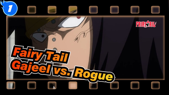 [Fairy Tail] Gajeel vs. Rogue_1