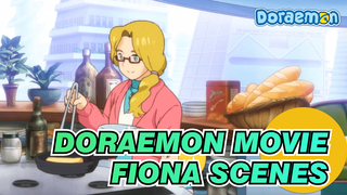 Doraemon Movie
Fiona Scenes