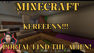 MINECRAFT - MARI KITA BUAT PORTAL FIND THE ALIEN!!! PART 1