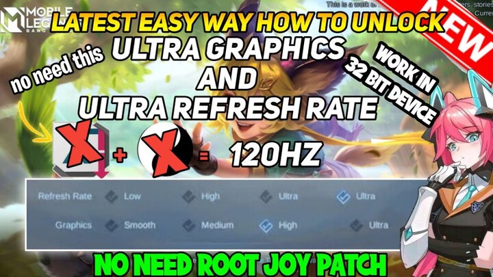 Latest Way How To Unlock Ultra Refresh Rate And Ultra Graphics (Joy Patch) MLBB Ytc:ElectricMoves