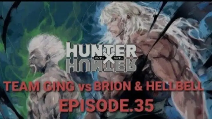 🔴HUNTER x HUNTER: DC (Episode.35) Team Ging vs Brion & HeLL BeLL 📺
