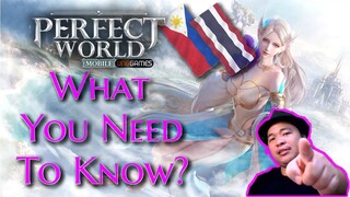 Perfect World Mobile Philippines & Thailand What You Need to Know & Expect