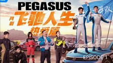 🇨🇳I EP 1 PEGASUS (2024) English Sub