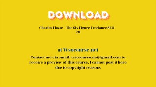 [GET] Charles Floate – The Six-Figure Freelance SEO – 2.0