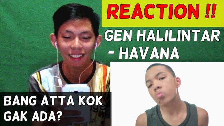 Ini Alasan Atta Halilintar Gak Ikut COVER !! [REACTION] Havana ( Camilla Cabello ) - Gen Halilintar