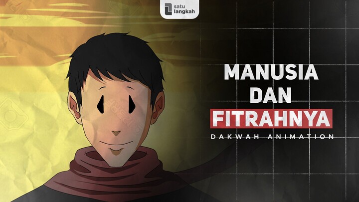 motion graphic | manusia dan fitrahnya