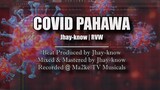 COVID Pahawa - Jhay-know | RVW