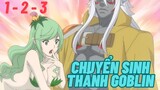 Tóm Tắt Anime | Chuyển Sinh Thành Godlin  | Review Anime