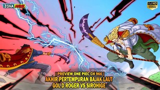 AKHIR DARI PERTARUNGAN BAJAK LAUT GOL D ROGER VS SIROHIGE [ PREVIEW ONE PIECE CHAPTER 966 ]