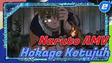 "Kamu Berhasil, Hokage Ketujuh!" | Naruto AMV_2