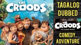 THE CROODS 1080p ( TAGALOG DUBBED ) Adventure, Comedy