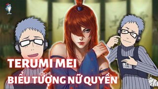 TERUMI MEI Biểu Tượng NỮ QUYỀN, Người THAY ĐỔI LÀNG SƯƠNG MÙ | NARUTO