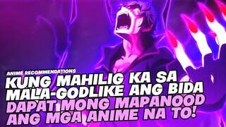 TOP 5 ANIME NA PARANG DIYOS SA LAKAS ANG BIDA!