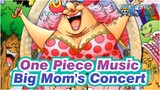 [One Piece Music] Nations Arc OST~ Big Mom's Concert / Welcome to the Cake Island~_B
