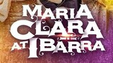 Maria Clara at Ibarra Episode 45