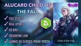 NEW ALUCARD CHILD OF THE FALL EPIC SCRIPT SKIN | FULL EFFECT | MOBILE LEGENDS (PATCH AAMON)
