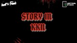 Kunti and Friends - Story By KKN