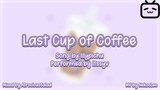 LilyPichu - Last Cup of Coffee (Cover)