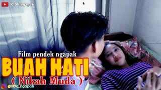 Nikah Muda - Buah Hati ǁ Film Pendek Ngapak Banyumas