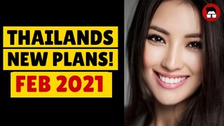 ❤️ NEWSFLASH: Thailand Tourism's New Visa Plans  February 2021