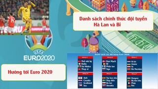 Hướng đến Euro 2021 #2: Đội hình chính thức của đội tuyển Hà Lan và Bỉ I Belgium squad euro 2020