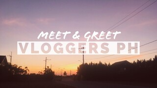 VLOGGERS PH | MEET & GREET WITH CO-VLOGGERS | MONDAY