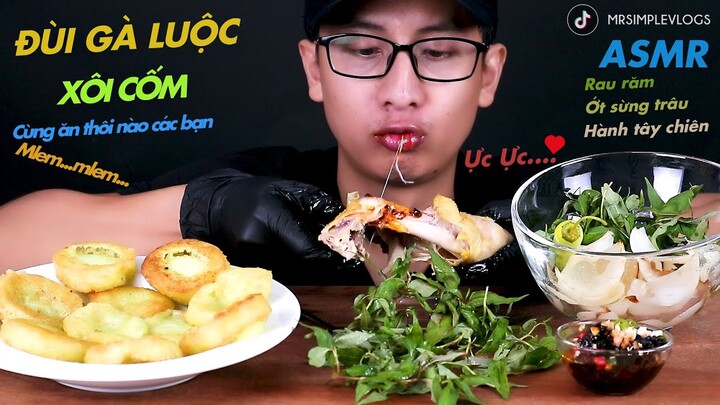 ĂN GÀ LUỘC KÈM XÔI CỐM CHIÊN GIÒN SIÊU NGON| HÀNH TÂY CHIÊN ASMR | MR SIMPLE OFFICIAL VLOGS