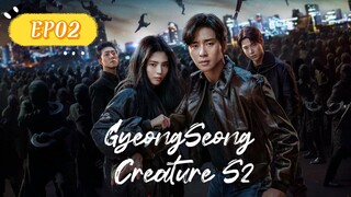 GyeongSeong Creature S2__EP02. ENG SUB (2024)