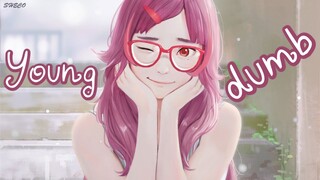 「Nightcore」→ Young Dumb & Broke  (Lyrics) ✗