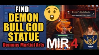 Find Demon Bull God's Statue "Demon's Martial Arts" Guide | MIR4 Request Walkthrough #MIR4 Taoist