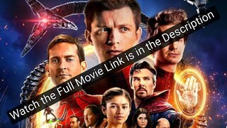 Spiderman No Way Home Full Movie