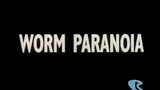 What A Cartoon! 1x16b - Tales of Worm Paranoia (1996)