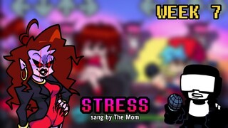 Stress, but The Mom sings it (Friday Night Funkin')