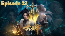 《大主宰》The Great Ruler Engsub - Episode 23