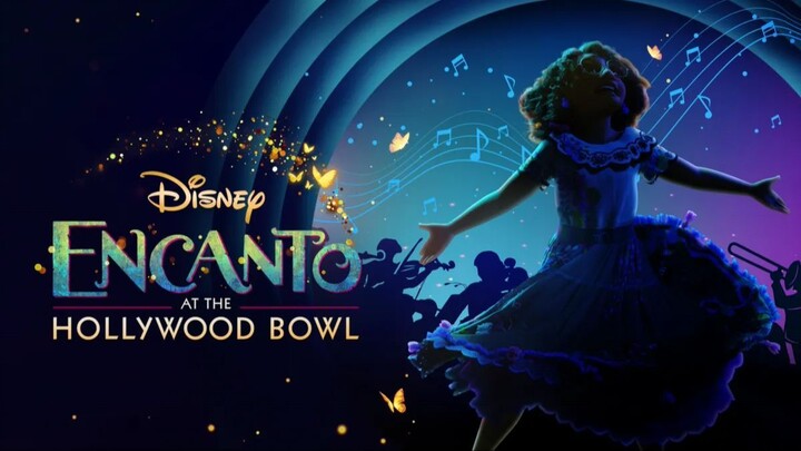Encanto at the Hollywood Bowl Watch Full Movie : Link In Description