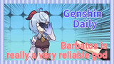 [Genshin Impact Daily] Barbatos is really a very reliable god