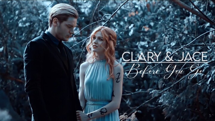 Clary & Jace | Before You Go