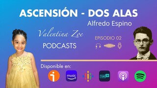 Ascensión Alfredo Espino 🐦⛅ | Dos Alas Alfredo Espino 🤗 | Jícaras Tristes Poemas de Alfredo Espino