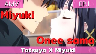 Tatsuya x Miyuki AMV / น้องสาวดีเด่นโรงเรียนมหาเวท EP.1