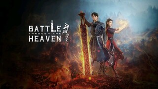 EP.13 /  BATTLE THROUGH THE HEAVEN