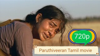 Paruthiveeran 720p Tamil movie 2007.