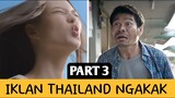 PART 3️⃣ | Kumpulan Iklan THAILAND Paling NGESELIN