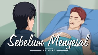 Sebelum Ada Penyesalan | Animasi Indonesia