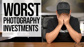 5 Really Bad Photography Investments