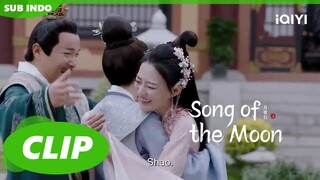 Luo Ge Bertemu Orang Tua Liu Shao | Song of the Moon | CLIP | EP31 | iQIYI Indonesia