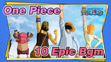 [One Piece]10 Epic Bgm_C