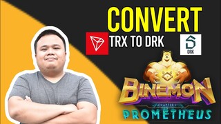 CONVERT TRX TO DRK | BINEMON NFT GAMES