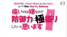 BOFURI: I Don't Want to Get Hurt, so I'll Max Out My Defense 2nd Season Episode 03 Eng Sub