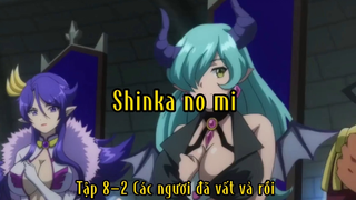 Shinka no mi_Tập 8-2 Các ngươi đã vất vả rồi
