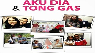 Telefilem Aku Dia Dan Tong Gas 2015